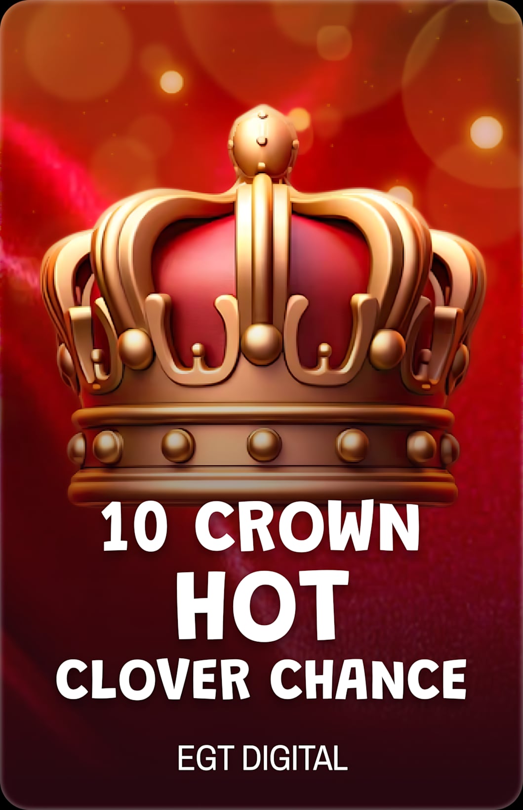 10 Crown Hot - Clover Chance