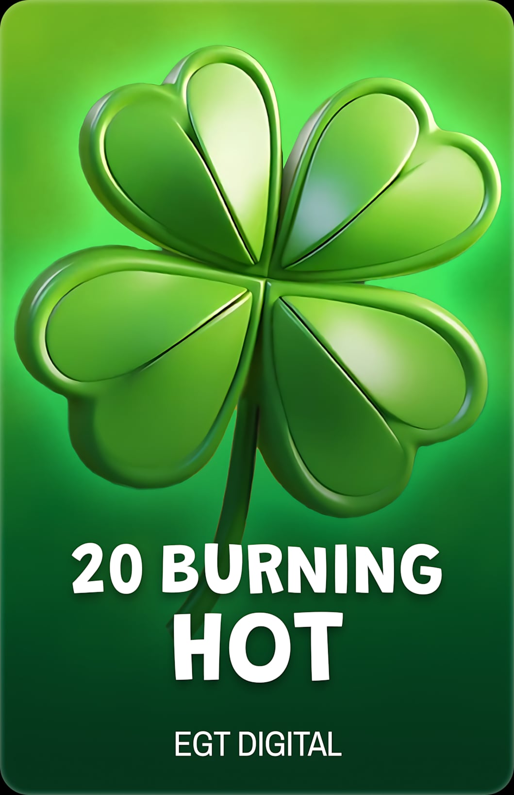 20 Burning Hot  - Clover Chance