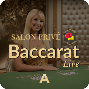 Salon Privé Baccarat A